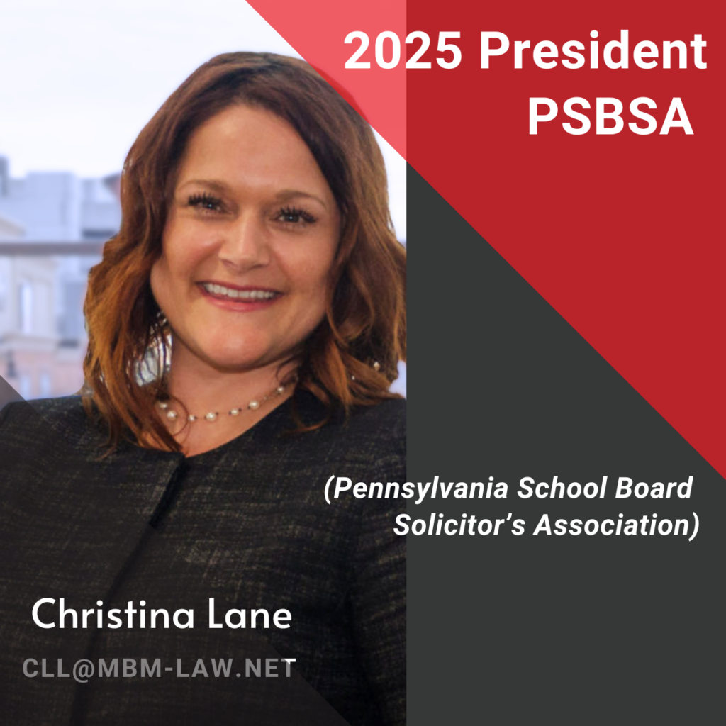 Christina Lane to Lead Pennsylvania School Board Solicitor’s Association