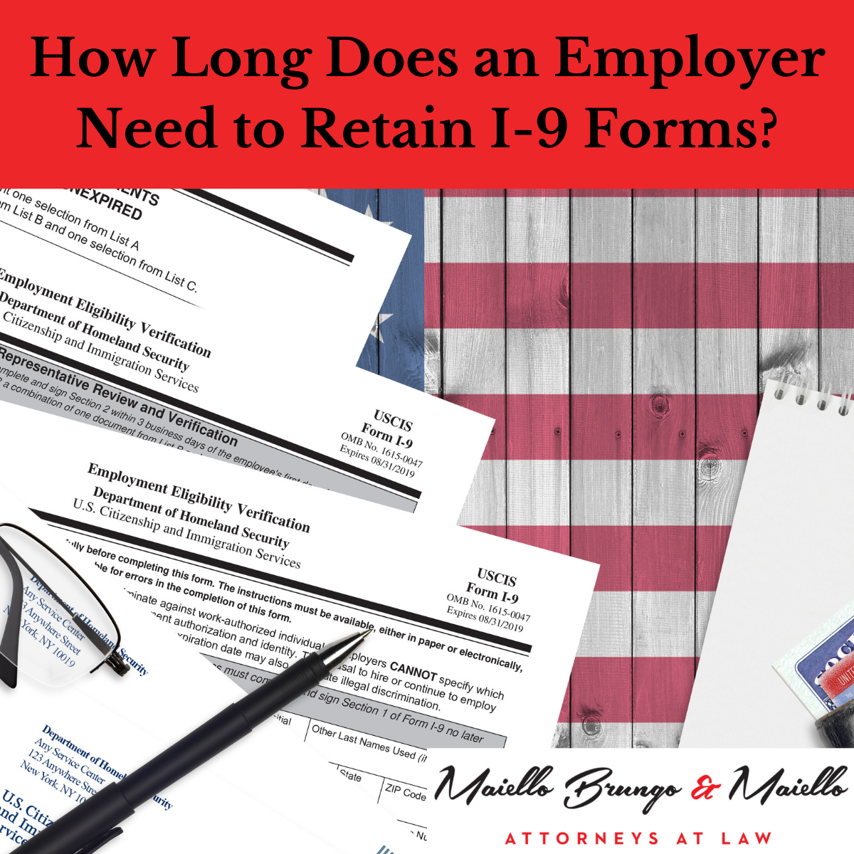 how long do i 9 forms need to be retained