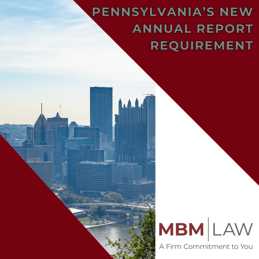 Pennsylvania’s New Annual Report Requirements